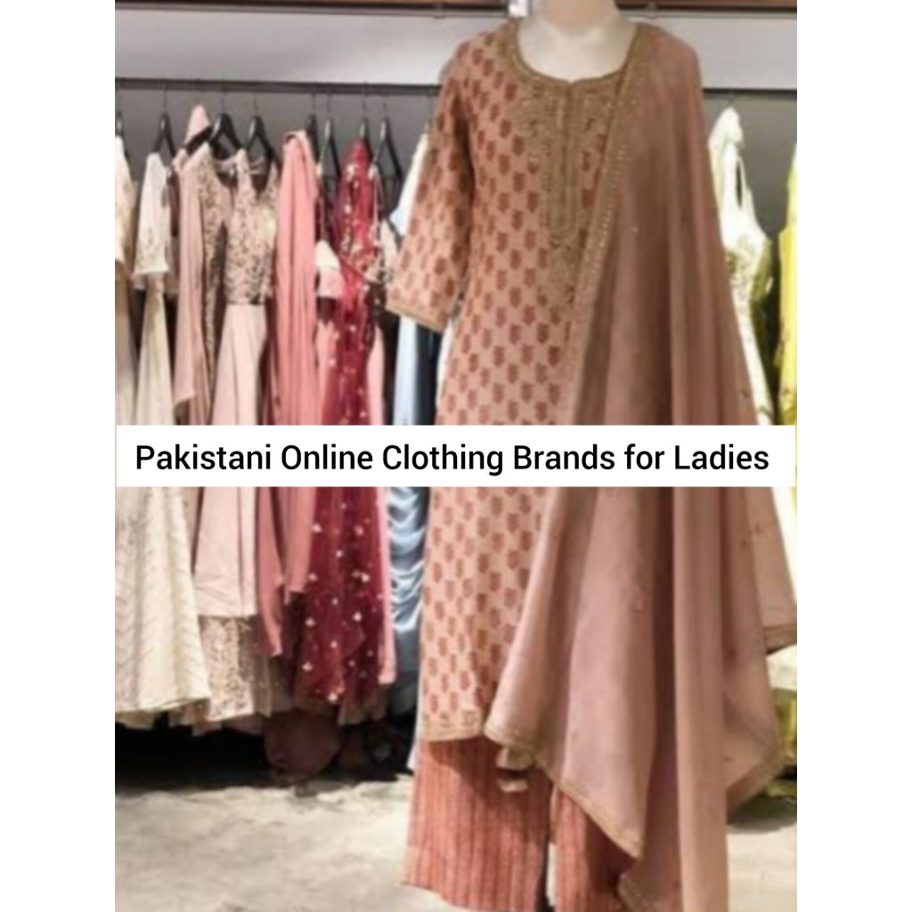 Pakistani Online Clothing Brands For Ladies